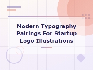 Modern Font Pairings for Startup Logo Design